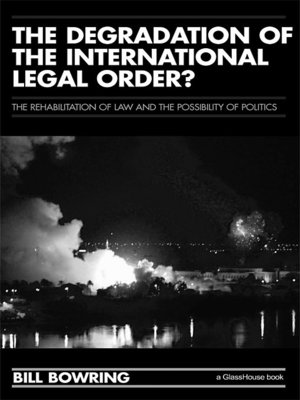 cover image of The Degradation of the International Legal Order?